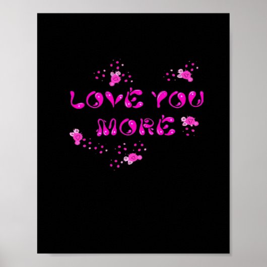 Love You More Visual Style  Poster (Vorne)