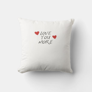 Love You More Zitat Minimal Design Kissen
