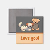 Love You puppy’s Magnet (Vorderseite/Rückseite)