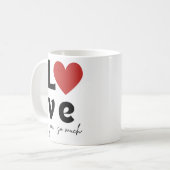 “Love You So Much” Romantischer Becher Kaffeetasse (Vorderseite Links)
