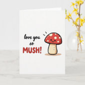 Love You So Mush Mushroom Card Karte (Gelbe Blume)