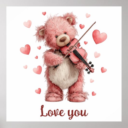 Love You Teddy with Violin Poster (Vorne)