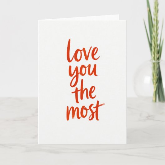 Love You The Most Art Card Karte (Vorderseite)