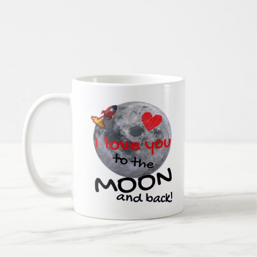 Love You To The Moon And Back Playful Style  Kaffeetasse (Links)