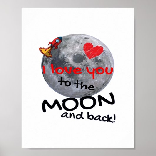 Love You To The Moon And Back Playful Style  Poster (Vorne)