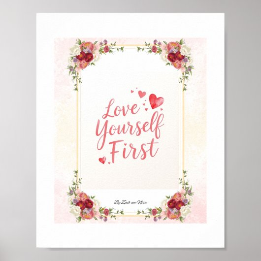 Love Yourself First – Romantic Handwritten Quote  Poster (Vorne)