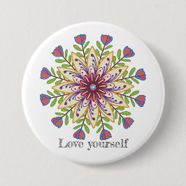 Love yourself mandala flowers button