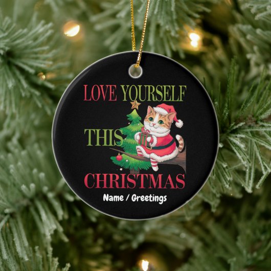 Love Yourself This Christmas Cute Cat Holiday Keramik Ornament (Baum)