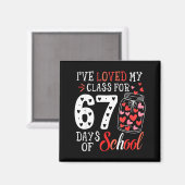 Loved My Cl For 67 Days Of School Valentines Day T Magnet (Vorderseite/Rückseite)