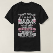 Loved Protected By Welder Boyfriend Proud Welder s T-Shirt (Design vorne)