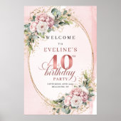 Lovely boho blush pink flowers 40 birthday welcome poster (Vorne)