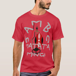 Lovely Matata Mingi Kenya Hakuna Matata T-Shirts