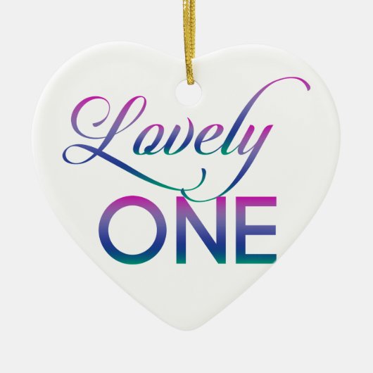 Lovely One Keramikornament (Vorne)