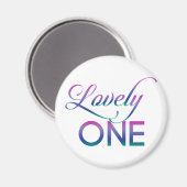 Lovely One Magnet (Vorderseite/Rückseite)