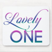 Lovely One Mousepad (Vorne)