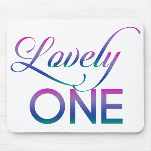 Lovely One Mousepad (Vorne)