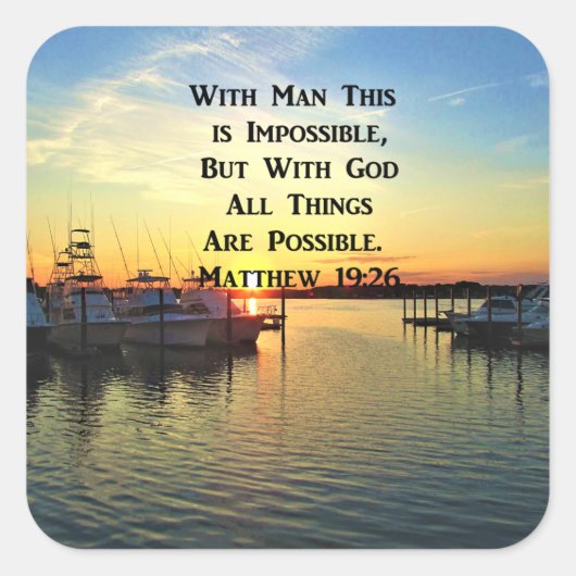 LOVELY SUNSET MATTHEW 19:26 SCRIPTURE FOTO QUADRATISCHER AUFKLEBER (Vorderseite)