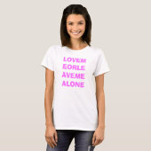 LOVEMEORLEAVEMEALONE T-Shirt (Vorne ganz)