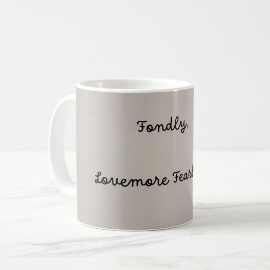 Lovemore Fearless Tasse (Vorderseite Links)