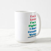 Lover Fighter Creative Writer Author Epic Motto Kaffeetasse (VorderseiteRechts)