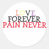 Lover Forever Pain Never Runder Aufkleber (Vorderseite)