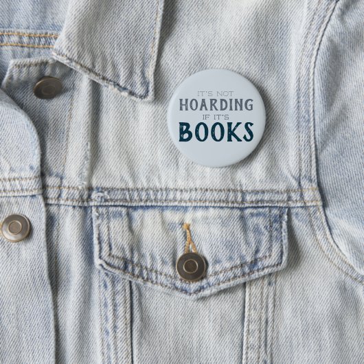 Lover Funny Hoarding Books Reading Nerd Button (Beispiel)