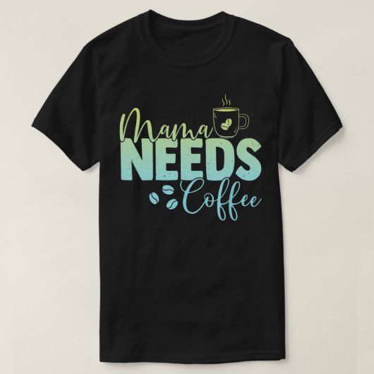 Lover für Mama Koffeinmütter T-Shirt (Design vorne)