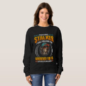 Lover PERSONAL STALKER Funny Labradors Sweatshirt (Vorne ganz)