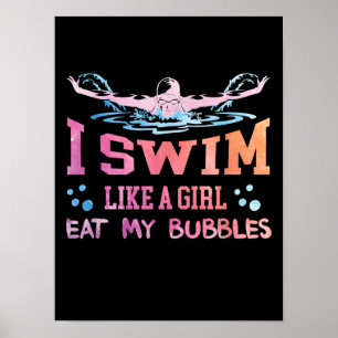 Lover schwimmen - ich schwimme wie ein Mädchen Poster
