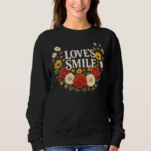 Love's Smile Floral Wreath Sweatshirt (Vorderseite)