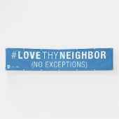 #LoveThyNeighbor Fahne Banner (Horizontal)
