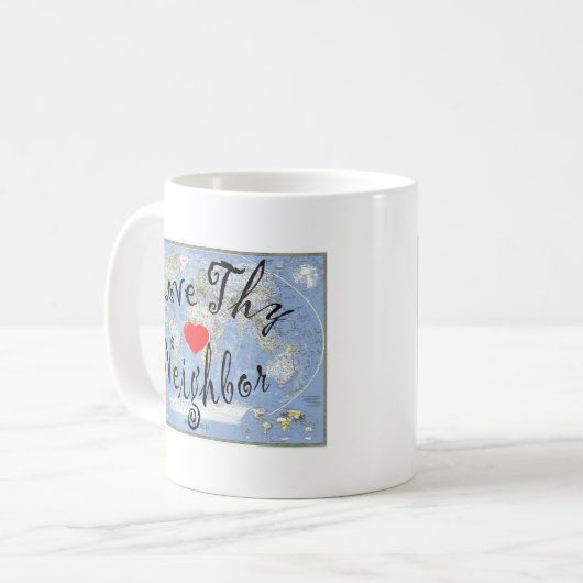 LoveThyNeighbor Kaffeetasse (Vorderseite Links)