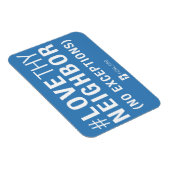 #LoveThyNeighbor-Magnet Magnet (Rechte Seite)
