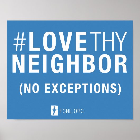 #LoveThyNeighbor-Poster Poster (Vorne)