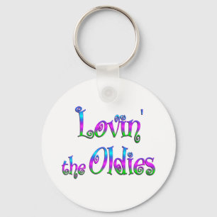 Lovin die Oldien Schlüsselanhänger