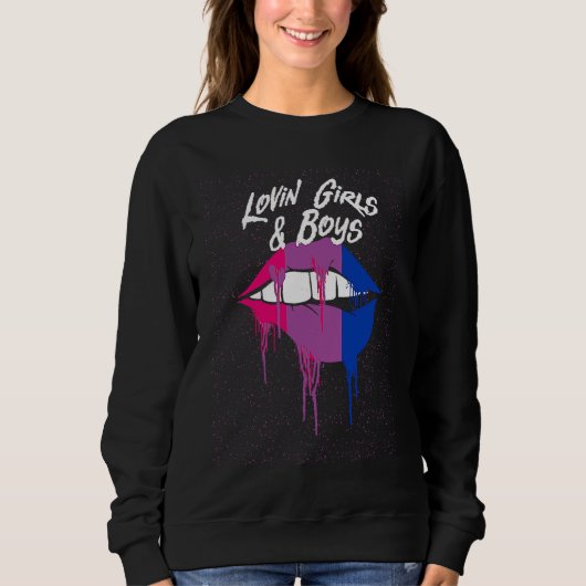 Lovin Girls and Boys Bisexual LGBTQ Bi Pride Sayin Sweatshirt (Vorderseite)