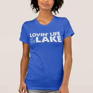 Lovin Leben in See (AUF DUNKELHEIT) T-Shirt