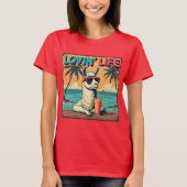 Lovin' Life - Positiv und aufregend T-Shirt (Vorderseite)