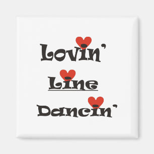 Lovin Linie Dancin Magnet