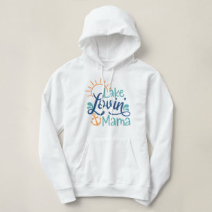 Lovin Mama Hoodie