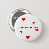 Lovin mein Insasse Knopf Button (Vorne & Hinten)