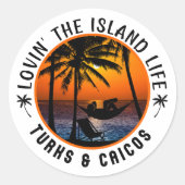 Lovin The Island Life in the Turks & Caicos2 Runder Aufkleber (Vorderseite)
