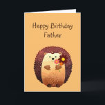 Loving Father Birthday Cute Hedgehog Karte<br><div class="desc">Happy Birthday to my loving Father with a cute little cartoon hedgehog holding a bouquet of flowers. Great birthday card for adults or children alike or anyone who loves Hedgehogs</div>