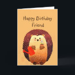 Loving Friend Birthday Cute Hedgehog Animal Karte<br><div class="desc">Happy Birthday to my loving Friend with a cute little cartoon Gardening hedgehog holding a bouquet of flowers and a watering can.  Great birthday card for anyone who loves Hedgehogs</div>