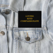 Loving Kind Compassionate Button (Insitu)