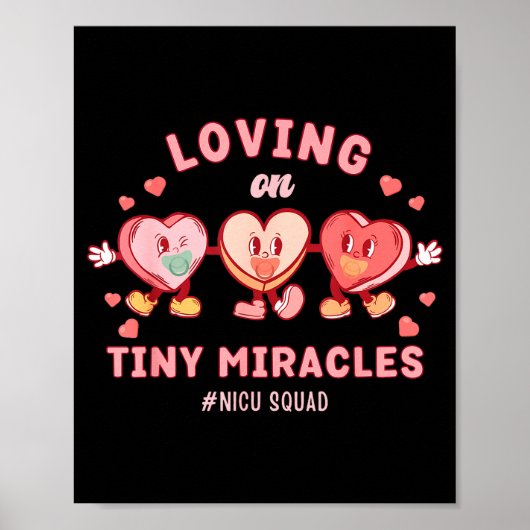 Loving On Tiny Miracles Nicu Squad Valentines Neon Poster (Vorne)