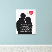 Loving you is easier than anything I’ve ever done  Leinwanddruck (Insitu (Holzboden))