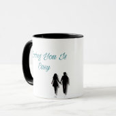 Loving You Is Easy – Romantic Love Quote Mug Tasse (Vorderseite Links)