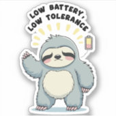 Low Battery Low Tolerance – Social battery Mood Aufkleber (Vorderseite)