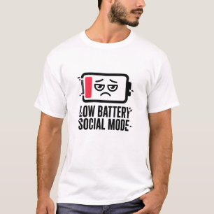 Low Battery Social Mode T-Shirt   Lustiger Introve